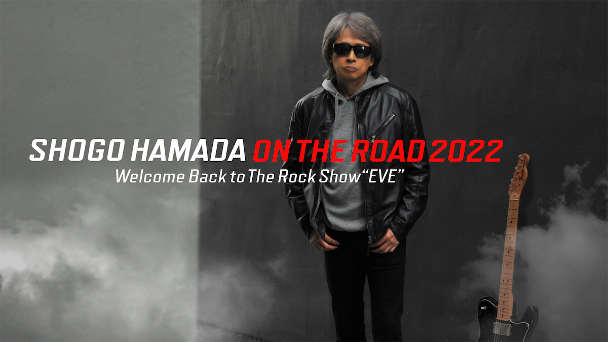ON THE ROAD 2022 Welcome Back to The Rock Show “EVE”ホールツアー 